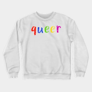 queer Crewneck Sweatshirt